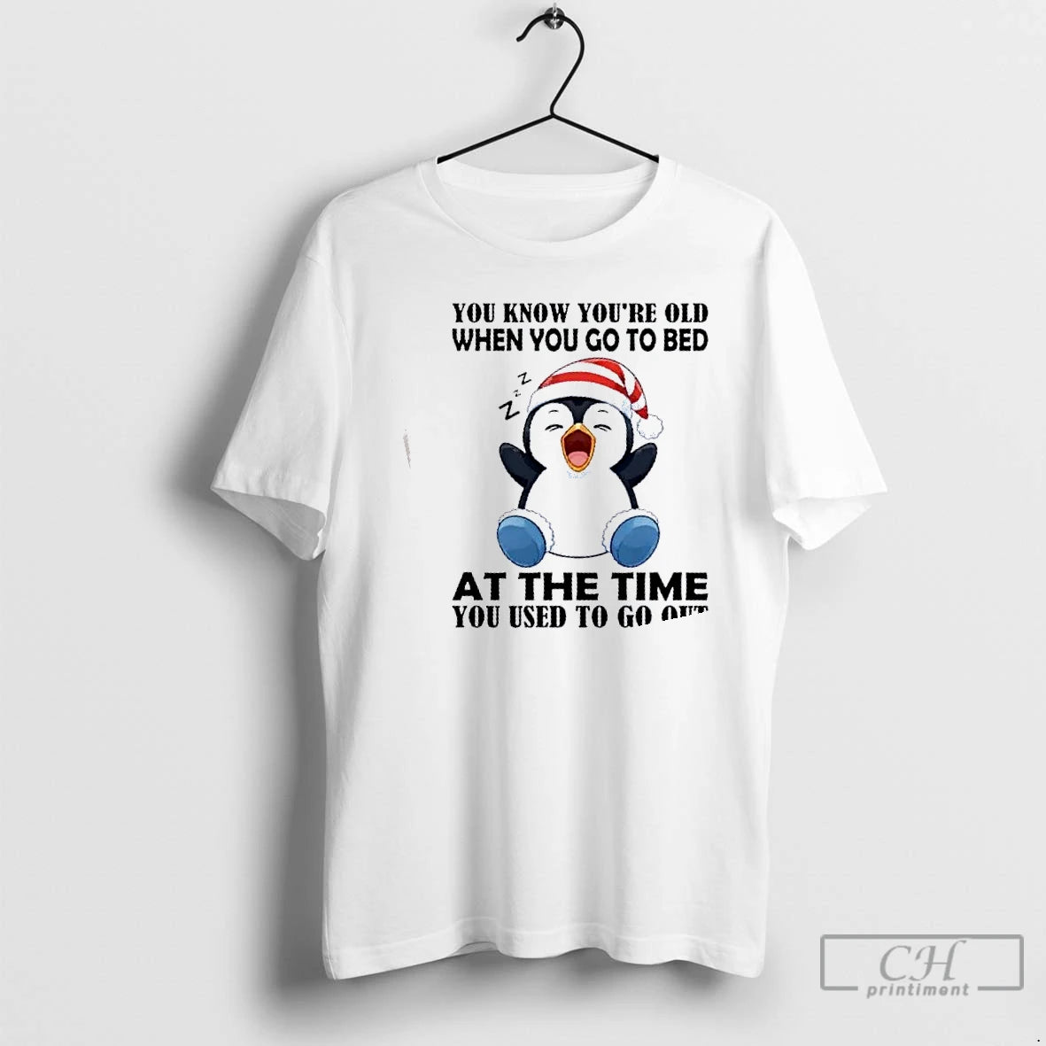 Classic Penguin You Know Youre Old When You Go To Bed At The Time You T-Shirts, Hoodie, Sweatshirt | InkRitualCo.com