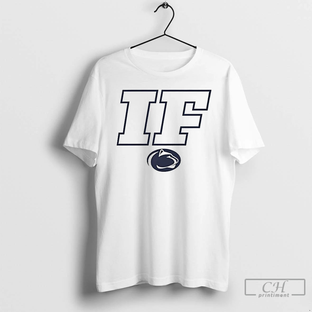 Classic Penn State Nittany Lions If T Shirts Hoodie, Sweatshirt | InkRitualCo.com