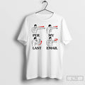 Classic Per My Last Email Funny T Shirts Hoodie, Sweatshirt | InkRitualCo.com