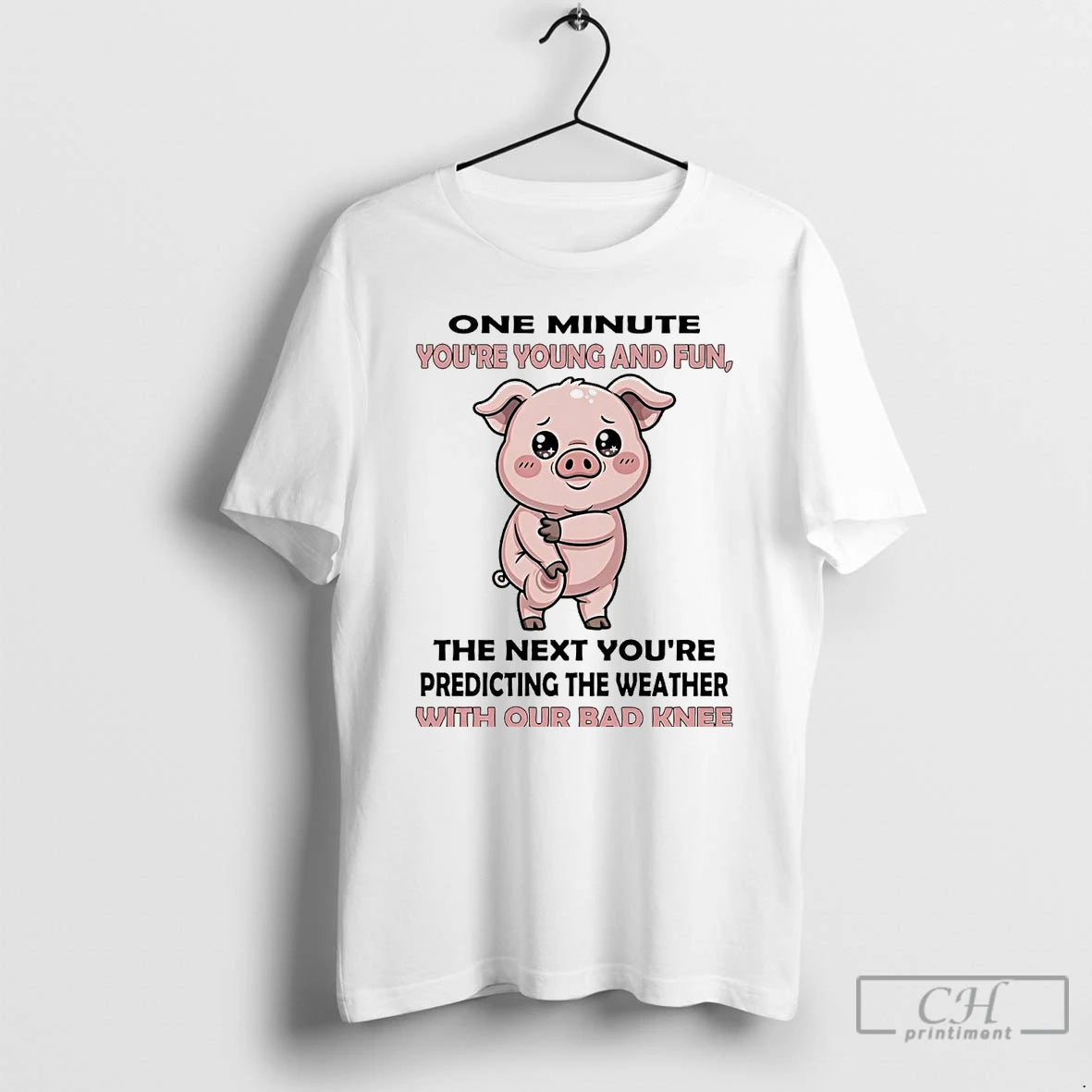 Classic Pig One Minute Youre Young And Fun With Our Bad Knee T Shirts Hoodie, Sweatshirt | InkRitualCo.com