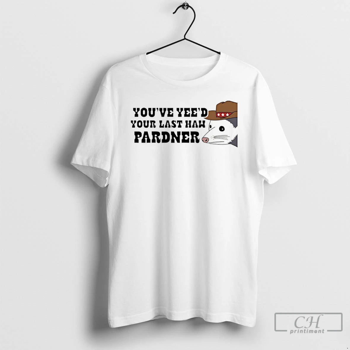 Classic Possum Youve Yeed Your Last Haw Pardner T-Shirts, Hoodie, Sweatshirt | InkRitualCo.com