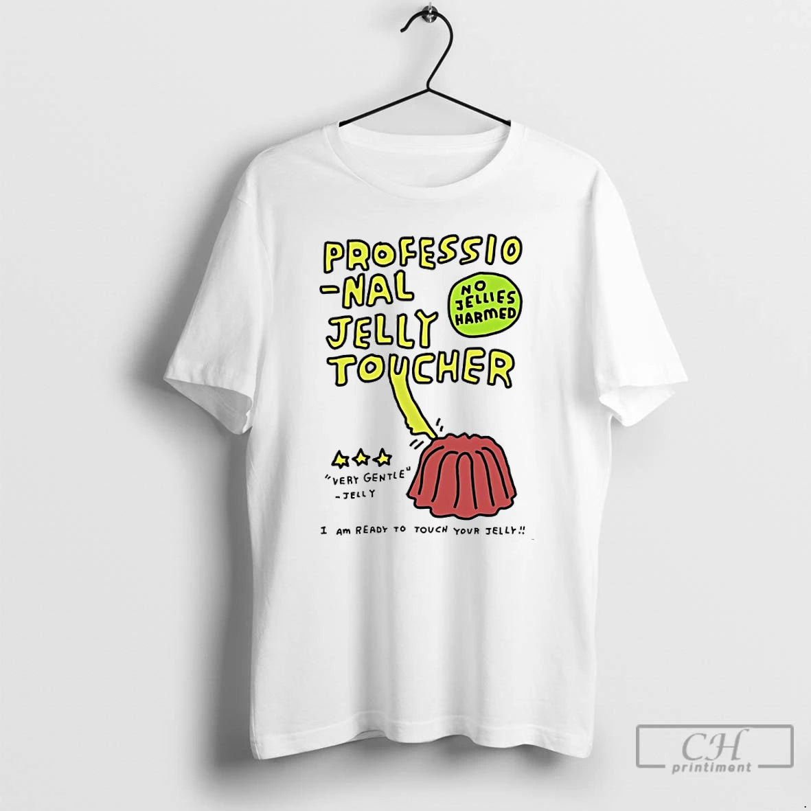 Classic Professional Jelly Toucher I Am Ready To Touch Your Jelly T-Shirts, Hoodie, Sweatshirt | InkRitualCo.com