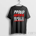 Classic Proud Antifa Member Of The Month T-Shirts, Hoodie, Sweatshirt | InkRitualCo.com
