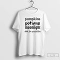 Classic Pumpkins Potions Moonlight Ohhh The Possibilities T Shirts Hoodie, Sweatshirt | InkRitualCo.com