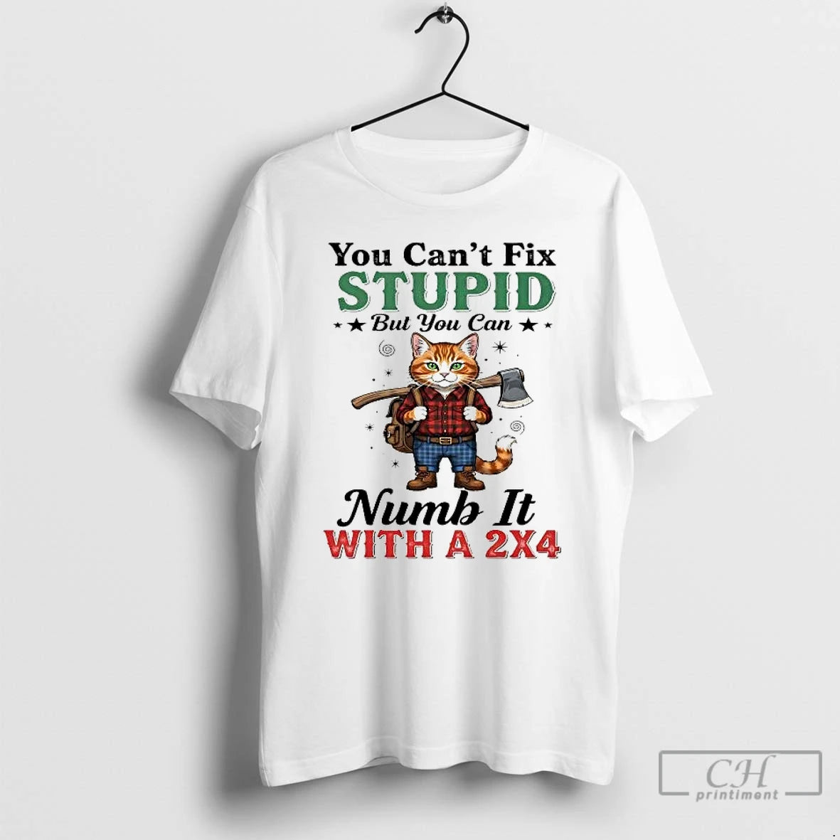 Classic Puss In Boots You Cant Fix Stupid But You Can Numb It With T-Shirts, Hoodie, Sweatshirt | InkRitualCo.com