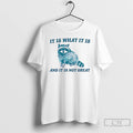 Classic Raccoon It Is What It Is And It Is Not Great T Shirts Sweater Hoodie, Sweatshirt | InkRitualCo.com