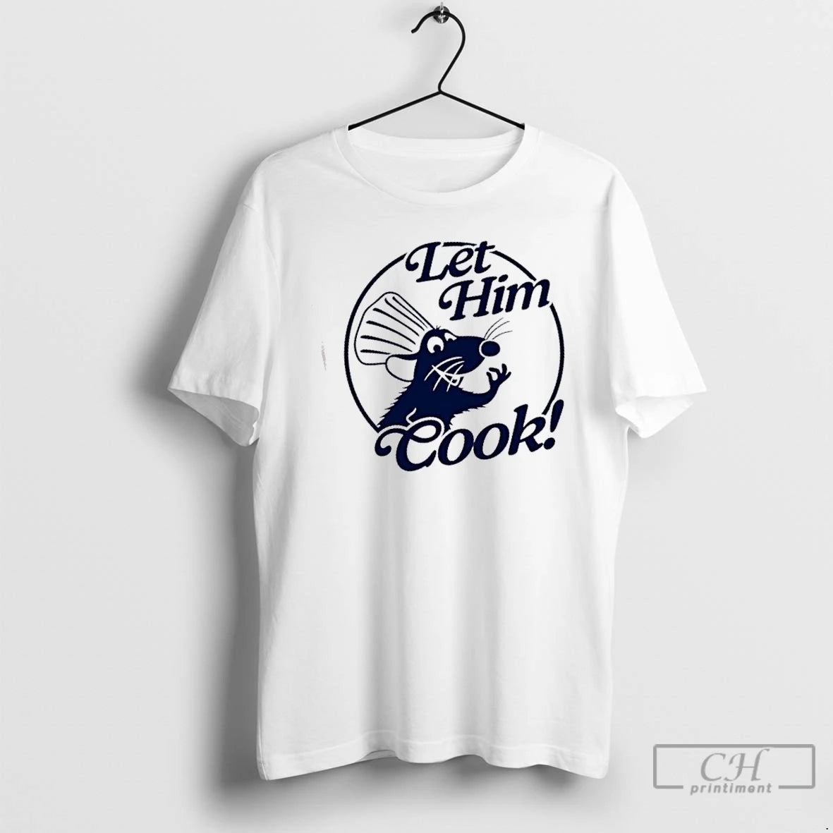 Classic Rat Chef Let Him Cook T Shirts Hoodie, Sweatshirt | InkRitualCo.com