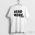 Classic Read More Read Reed 83 T-Shirts, Hoodie, Sweatshirt | InkRitualCo.com