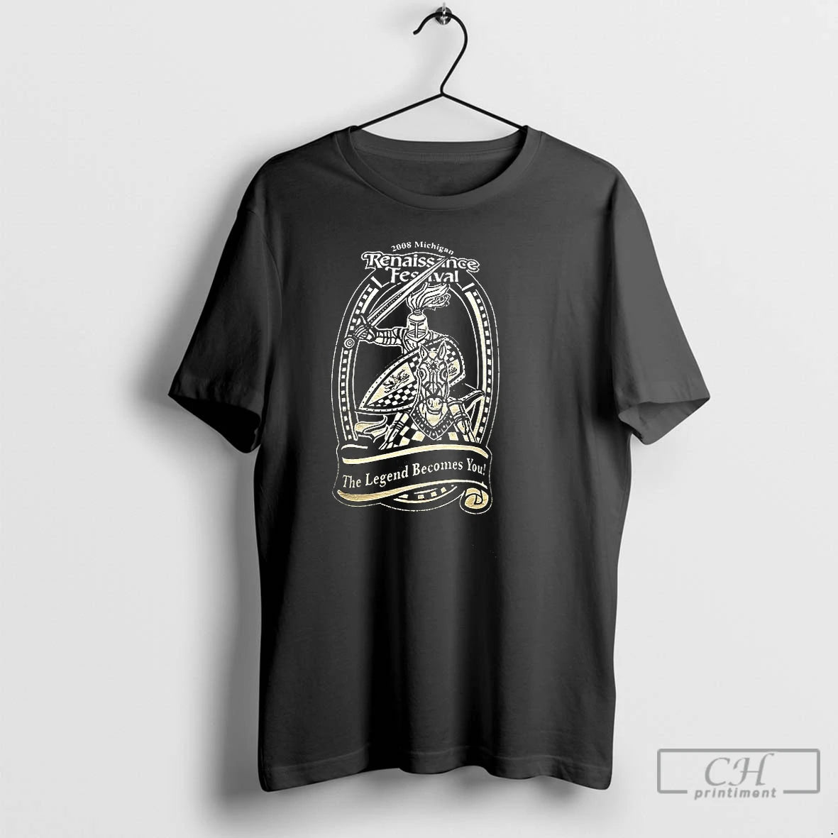 Classic Renaissance Festival The Legend Becomes You T-Shirts, Hoodie, Sweatshirt | InkRitualCo.com