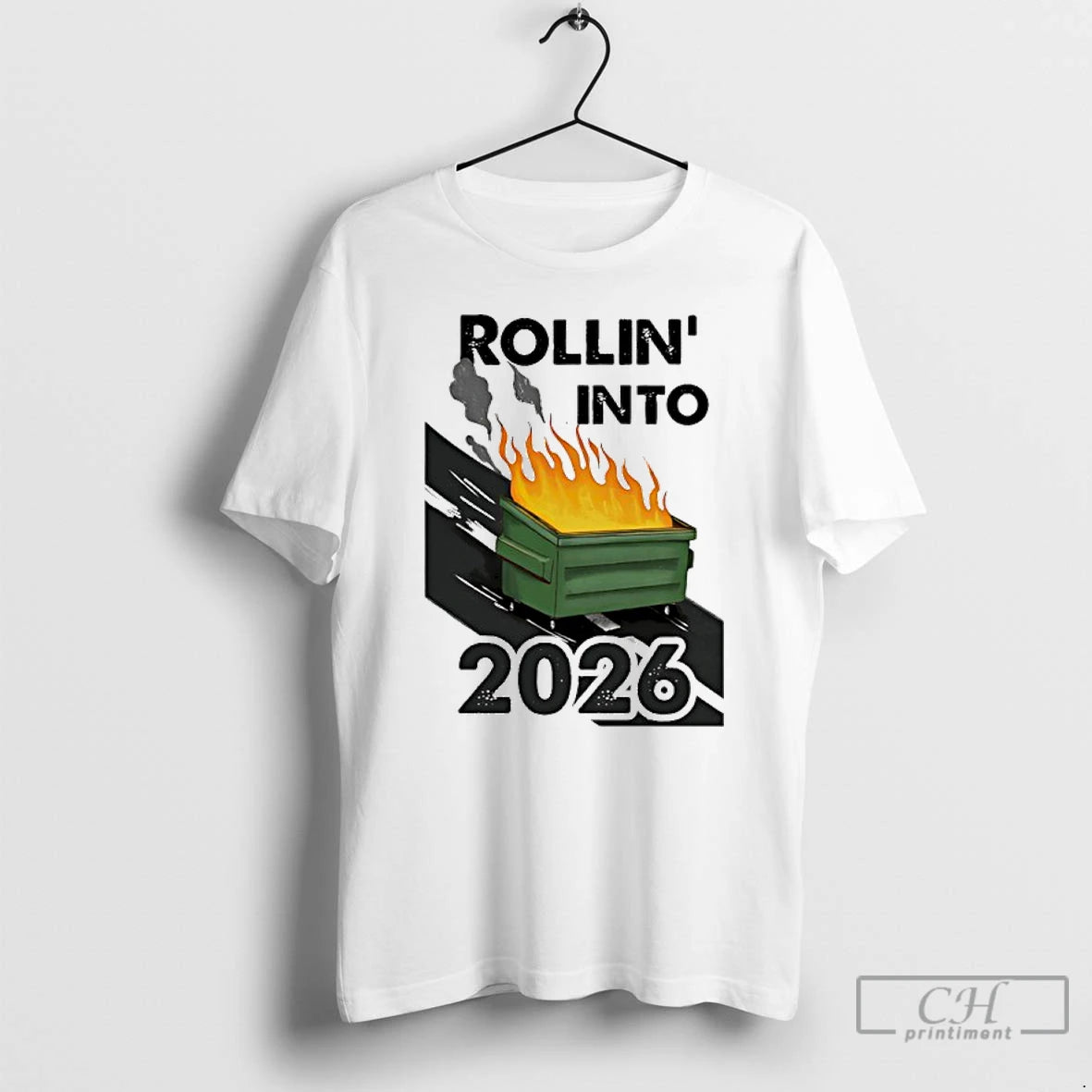 Classic Rollin Into 2026 Burning Trash T-Shirts, Hoodie, Sweatshirt | InkRitualCo.com