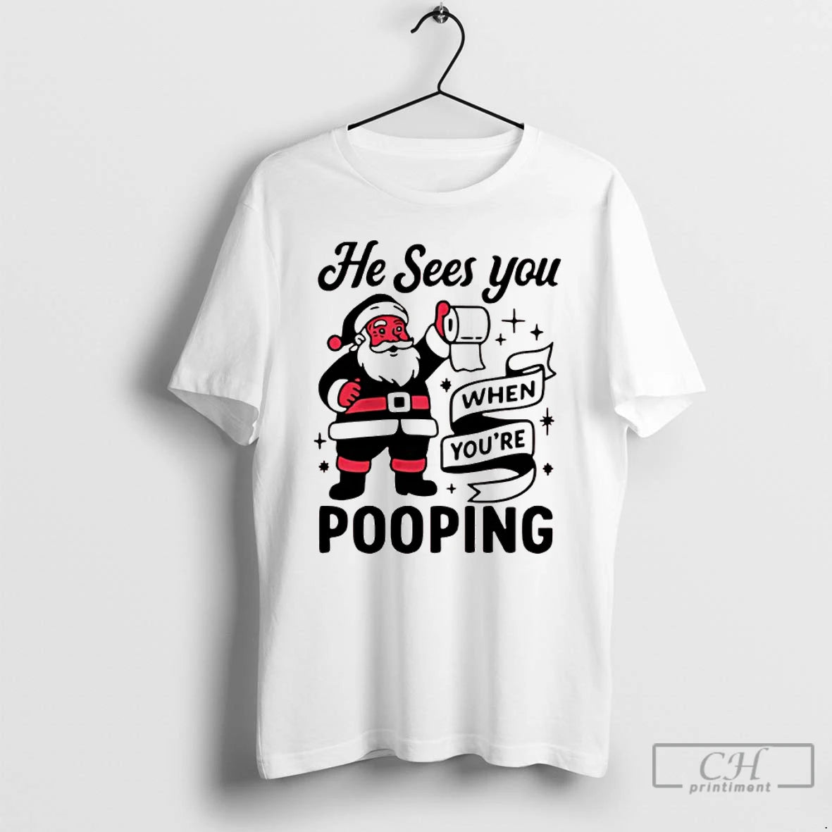 Classic Santa Claus He Sees You When Youre Pooping T-Shirts, Hoodie, Sweatshirt