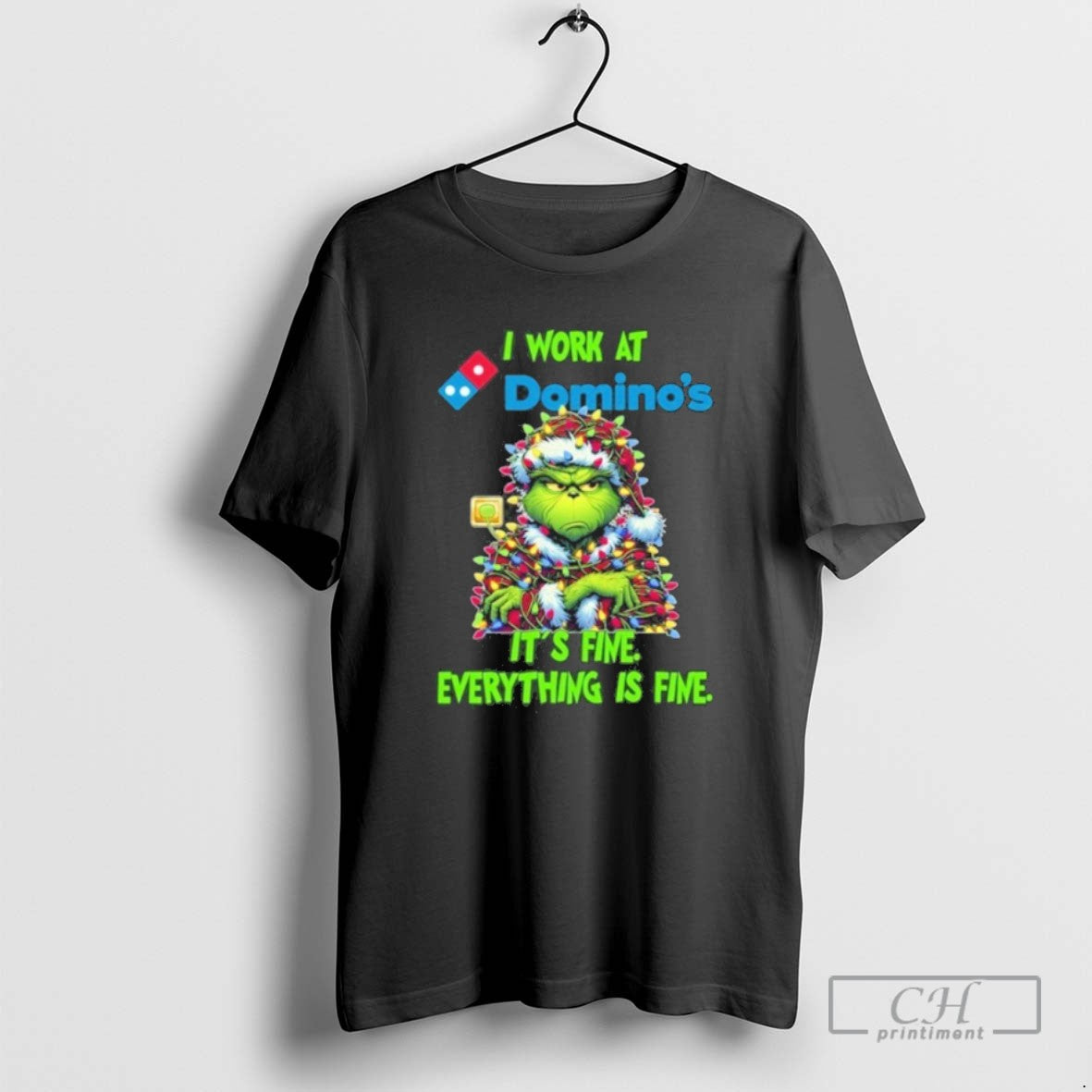 Classic Santa Grinch Light I Work At Dominos Logo Its Fine Everything Is Fine T-Shirts, Hoodie, Sweatshirt | InkRitualCo.com