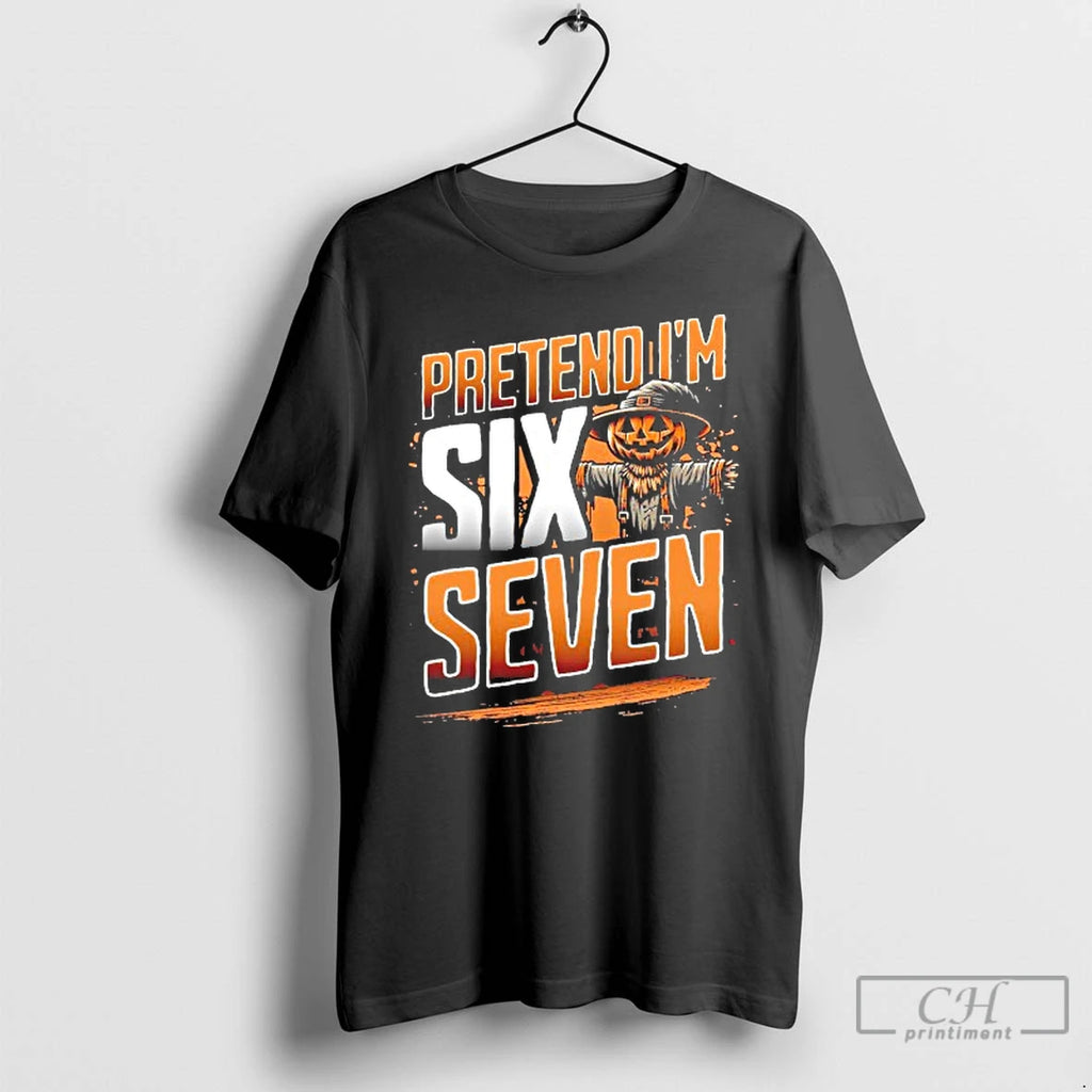 Classic Scarecrow Pretend Im A Six Seven T Shirts Hoodie, Sweatshirt | InkRitualCo.com
