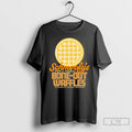 Classic Schmoofys World Famous Bone Out Waffles T-Shirts, Hoodie, Sweatshirt | InkRitualCo.com