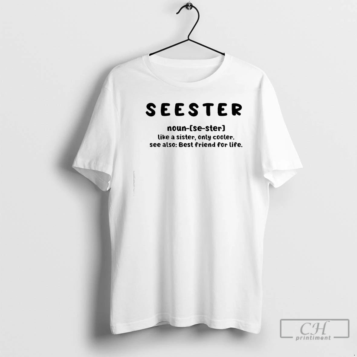 Classic Seester Noun Like A Sister Only Cooler See Also Best Friend For Life T-Shirts, Hoodie, Sweatshirt | InkRitualCo.com