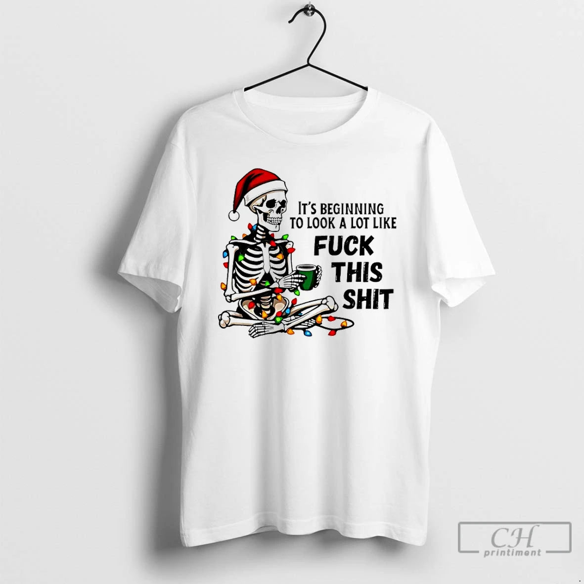 Classic Skeleton Santa Its Beginning To Look A Lot Like Fuck This Shit Christmas T-Shirts, Hoodie, Sweatshirt