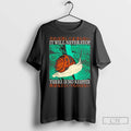 Classic Snail It Will Never Stop There Is No Respite T-Shirts, Hoodie, Sweatshirt | InkRitualCo.com