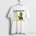 Classic So Excited I Got A Raise Today It Was On My Medication Dosage T-Shirts, Hoodie, Sweatshirt | InkRitualCo.com