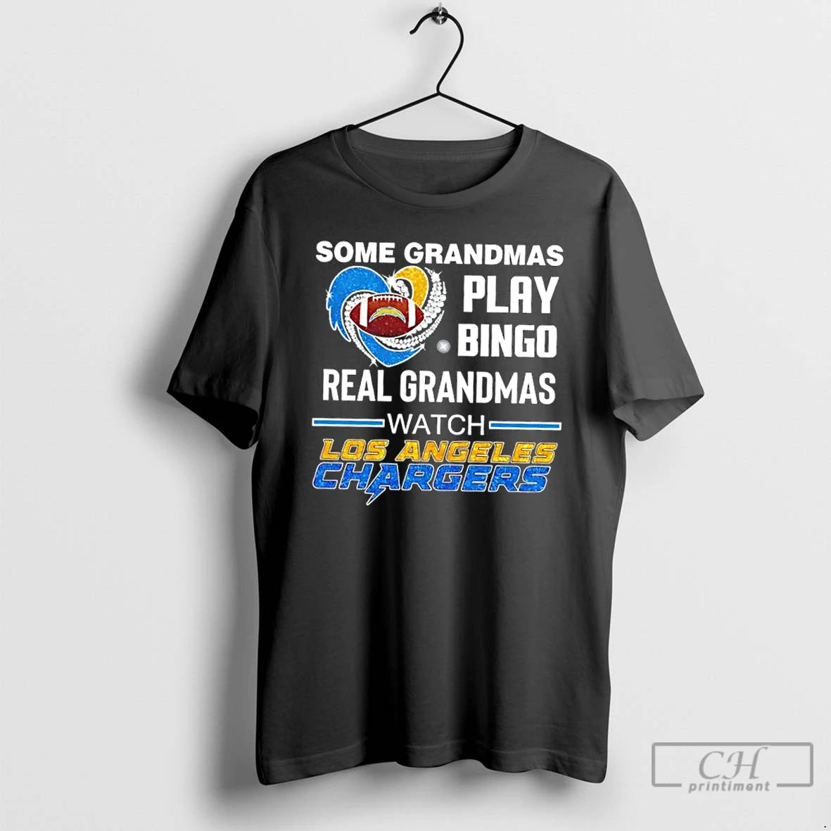Classic Some Grandmas Play Bingo Real Grandmas Watch Los Angeles Chargers Football Diamond Heart T-Shirts, Hoodie, Sweatshirt
