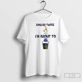 Classic Spread Those Im About To Cum Bucket T-Shirts, Hoodie, Sweatshirt | InkRitualCo.com