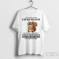 Classic Squirrel You Know How Old People Have No Filter And Dont Give A Shit T-Shirts, Hoodie, Sweatshirt | InkRitualCo.com