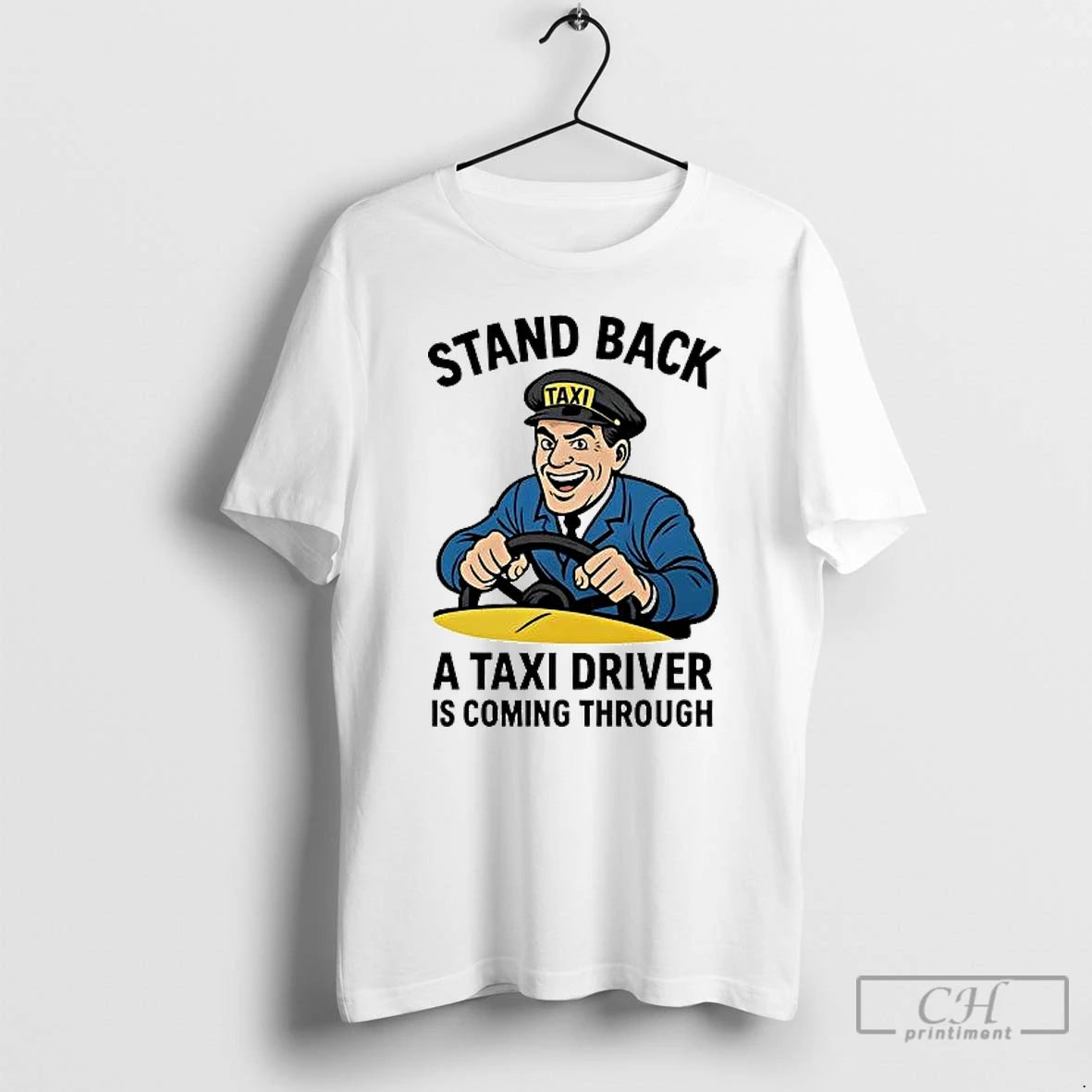 Classic Stand Back A Taxi Driver Is Coming Through T-Shirts, Hoodie, Sweatshirt | InkRitualCo.com