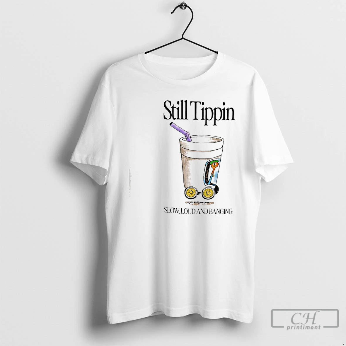 Classic Still Tippin Lowly Loud And Banging T-Shirts, Hoodie, Sweatshirt | InkRitualCo.com