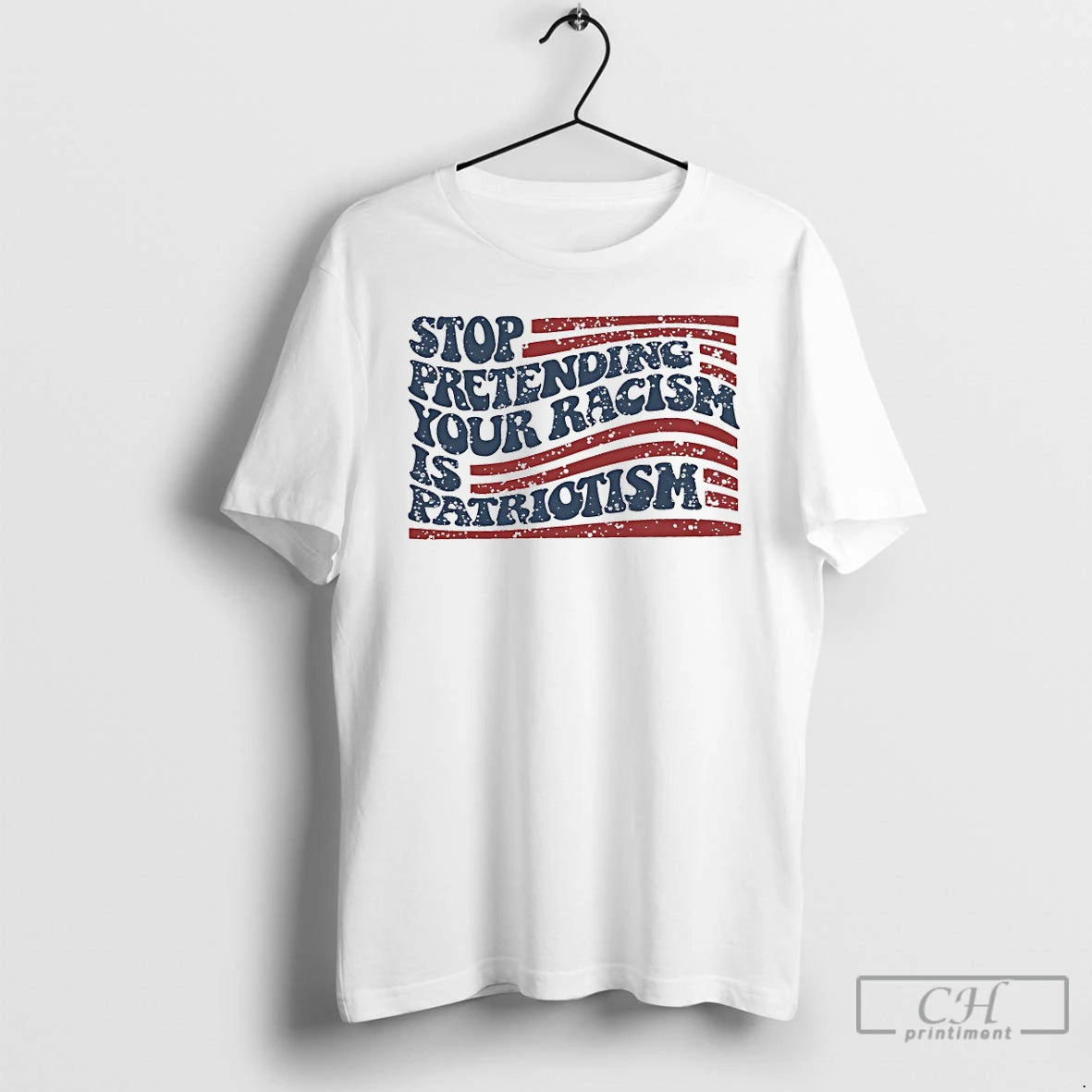 Classic Stop Pretending Your Racism Is Patriotism T-Shirts, Hoodie, Sweatshirt | InkRitualCo.com