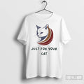 Classic Stylish Just For Your Cat T-Shirts, Hoodie, Sweatshirt | InkRitualCo.com