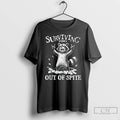 Classic Surviving Purely Out Of Spite Raccoon T-Shirts, Hoodie, Sweatshirt | InkRitualCo.com