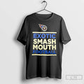 Classic Tennessee Titans Exotic Smash Mouth Football T Shirts Hoodie, Sweatshirt | InkRitualCo.com