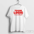 Classic Thank Logic Im An Atheist T Shirts Hoodie, Sweatshirt | InkRitualCo.com