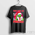 Classic The Grinch They Hate Us Because They Aint Us Philadelphia Phillies Christmas T Shirts Hoodie, Sweatshirt