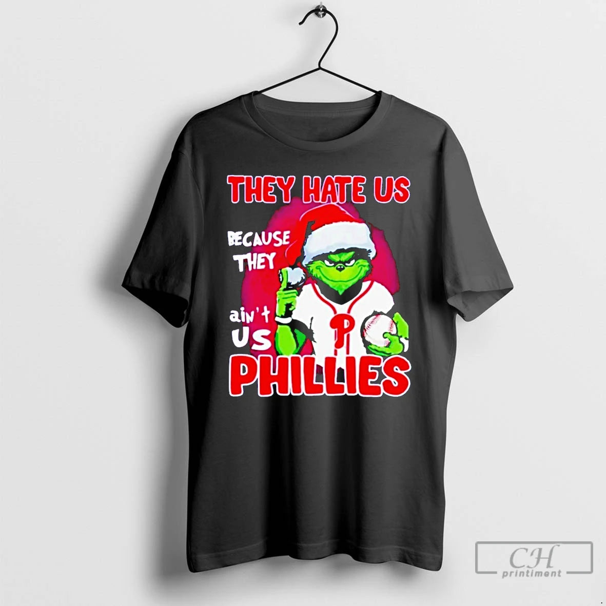 Classic The Grinch They Hate Us Because They Aint Us Philadelphia Phillies Christmas T Shirts Hoodie, Sweatshirt