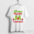 Classic The Grinchiest Teacher Schoolhouse Christmas White T Shirts Hoodie, Sweatshirt | InkRitualCo.com