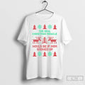Classic The Real Christmas Miracle Would Be If Mom Showed Up T-Shirts, Hoodie, Sweatshirt | InkRitualCo.com