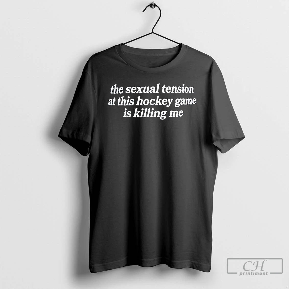 Classic The Sexual Tension At This Hockey Game Is Killing Me Text T Shirts Sweater Hoodie, Sweatshirt | InkRitualCo.com