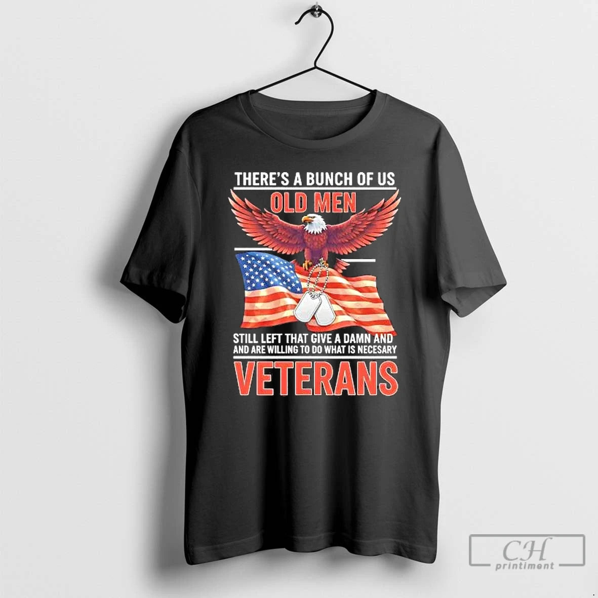 Classic Theres A Bunch Of Us Old Men Still Left That Give A Damn Veterans T-Shirts, Hoodie, Sweatshirt | InkRitualCo.com
