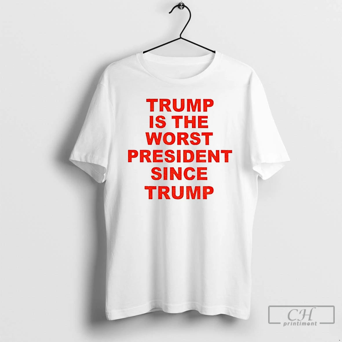 Classic Trump Is The Worst President Since Trump Political T Shirts Hoodie, Sweatshirt | InkRitualCo.com