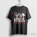 Classic Turd Ferguson 28 Yeah Thats Right Ill Be A Funny President Blackshirt T Shirts Hoodie, Sweatshirt | InkRitualCo.com