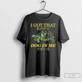 Classic Turtle I Got That Dog In Me Watashi No Naka Ni Inu Ga Iru T-Shirts, Hoodie, Sweatshirt | InkRitualCo.com