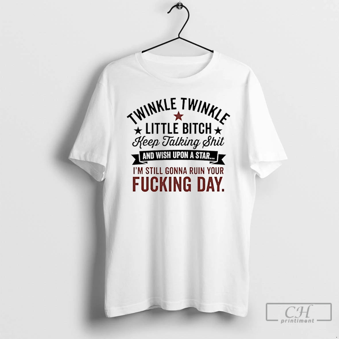 Classic Twinkle Twinkle Little Bitch Keep Talking Shit And Wish Upon A Star T Shirts Hoodie, Sweatshirt | InkRitualCo.com