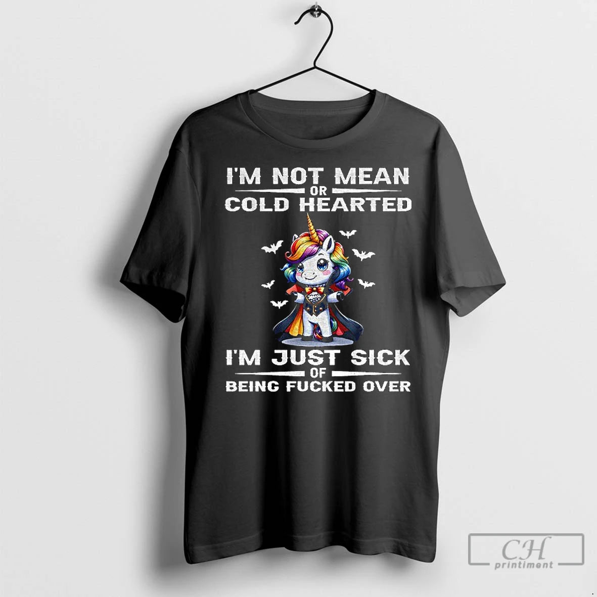 Classic Unicorn Im Not Mean Or Cold Hearted Im Just Sick Of Being Fucked Over T-Shirts, Hoodie, Sweatshirt | InkRitualCo.com