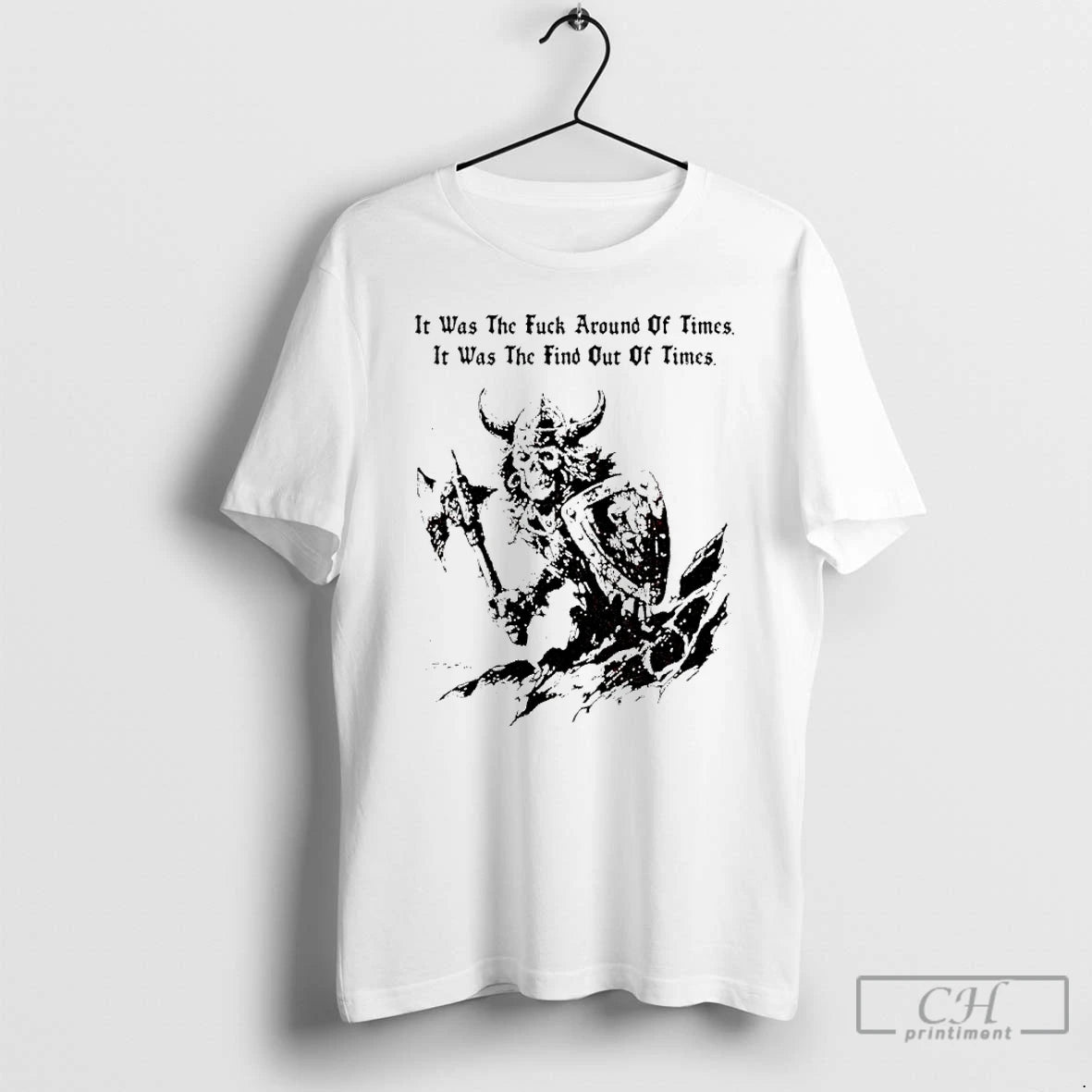 Classic Viking Skeleton It Was The Fuck Around Of Times It Was The Find Out T-Shirts, Hoodie, Sweatshirt | InkRitualCo.com