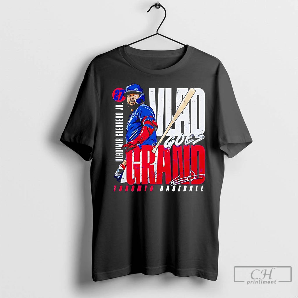 Classic Vladimir Guerrero Jr Vlad Goes Grand T-Shirts, Hoodie, Sweatshirt | InkRitualCo.com