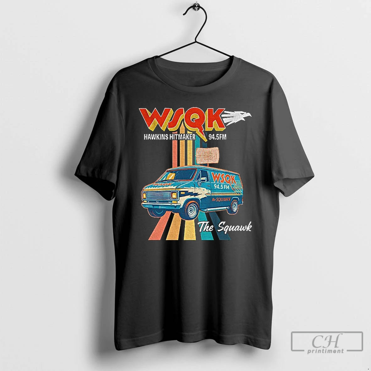 Classic Wsqk Radio 94 5 Fm Hawkins Hitmaker The Squawk T-Shirts, Hoodie, Sweatshirt | InkRitualCo.com