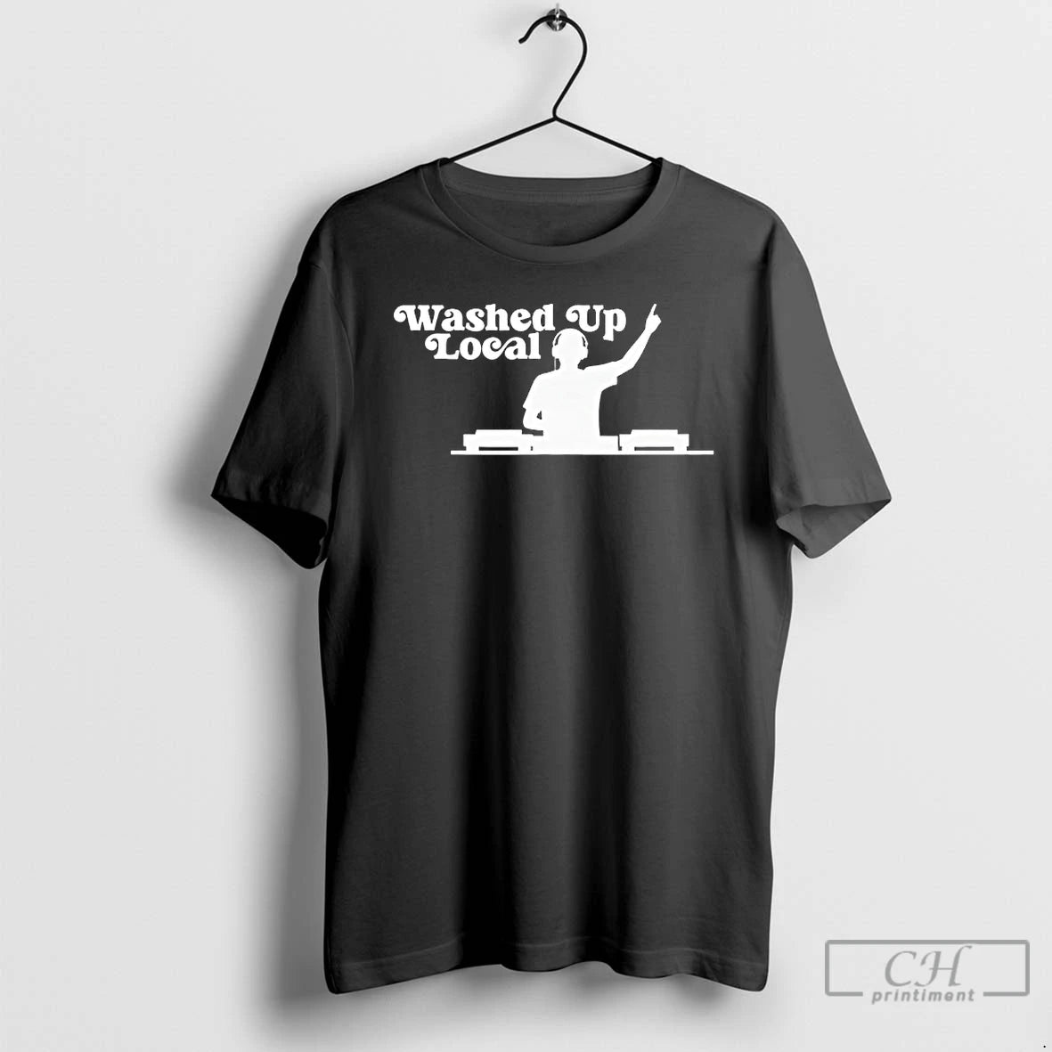 Classic Washed Up Local Dj T-Shirts, Hoodie, Sweatshirt | InkRitualCo.com