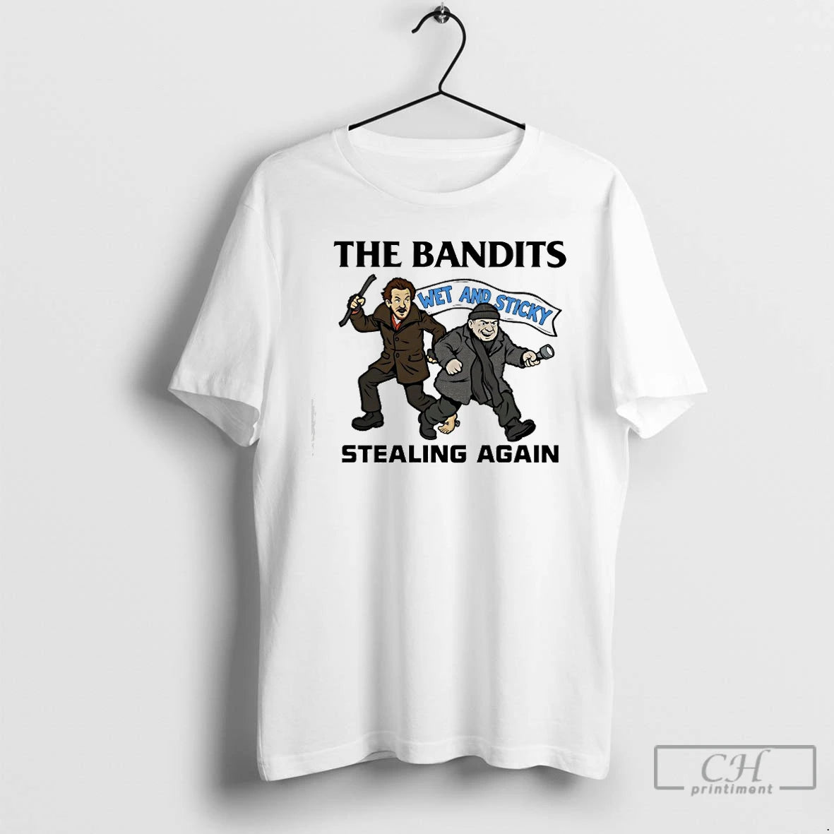Classic Wet Bandits The Banditsstealing Again Wet And Sticky T-Shirts, Hoodie, Sweatshirt | InkRitualCo.com