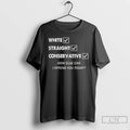 Classic White Straight Conservative How Else Can I Offend You Today T Shirts Hoodie, Sweatshirt | InkRitualCo.com