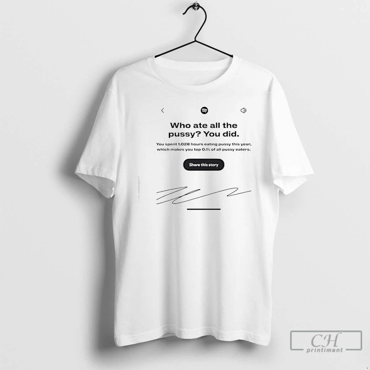 Classic Who Ate All The Pussy You Did Share This Story Signature T Shirts Sweater Hoodie, Sweatshirt | InkRitualCo.com